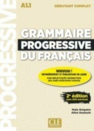 Иностранные языки: Grammaire Progressive du Francais 2e Edition Debutant Complet A1.1 Livre + CD [CLE International]