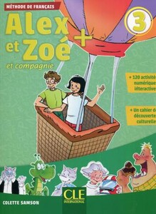 Книги для дорослих: Alex et Zoe+ 3 Livre de l'eleve + CD [CLE International]