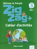 ZigZag+ 3 Cahier Activites [CLE International]