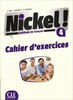 Nickel! Niveau 4 Cahier d'exercises [CLE International]