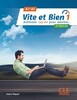 Vite et bien 1 Livre + CD 2eme edition