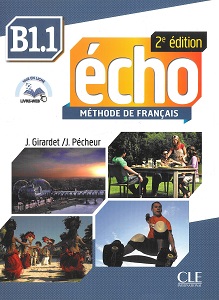 Іноземні мови: Echo  2e ?dition B1.1 Livre + CD-mp3 + livre-web