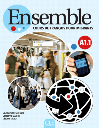 Іноземні мови: Ensemble A1.1  Livre + Cahier d`exercices + CD-ROM + Livret de corriges et transcriptions [CLE Inter