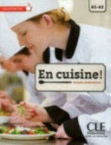 Иностранные языки: En Cuisine! A1-A2 Livre + CD audio  [CLE International]