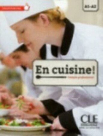 Иностранные языки: En Cuisine! A1-A2 Livre + CD audio  [CLE International]