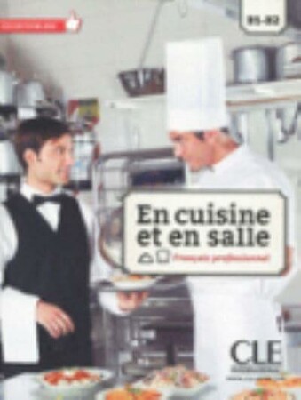 Іноземні мови: En cuisine et en salle B1-B2 Livre + DVD [CLE International]