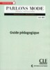 Parlons mode A2/B1 Livre + CD [CLE International]