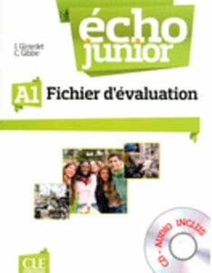 Книги для дітей: Echo Junior  A1 Fichier d'evaluation + CD audio