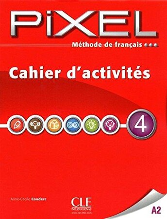 Іноземні мови: Pixel 4 Cahier d`exercices [CLE International]
