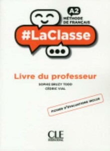 Навчальні книги: LaClasse — Niveau A2 — Guide pedagogique [CLE International]