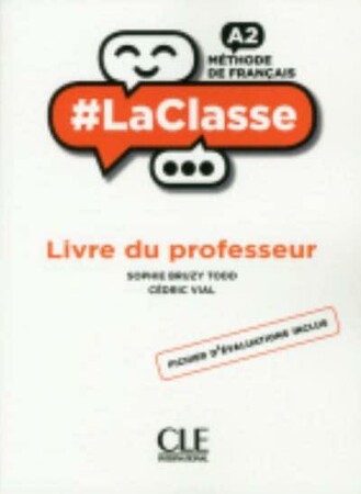 Изучение иностранных языков: LaClasse — Niveau A2 — Guide pedagogique [CLE International]