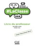 LaClasse — Niveau B1 — Guide pedagogique [CLE International]