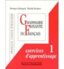Grammaire Vivante du Franc Exercices d'apprentissage 1