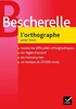 Bescherelle 2 Orthographe