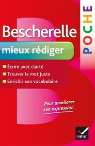 Книги для дорослих: Bescherelle Poche Mieux Rediger [Hatier]