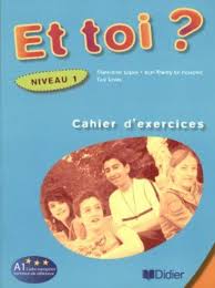 Навчальні книги: Et Toi? 1 Cahier d'exercices