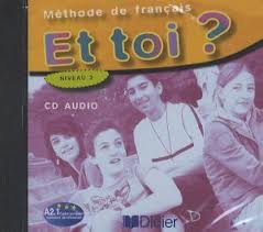 Вивчення іноземних мов: Et Toi? 2 CD Classe
