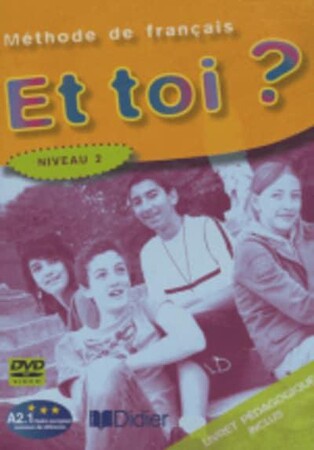 Изучение иностранных языков: Et Toi? 2 DVD + Livret