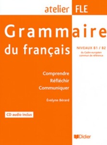 Книги для взрослых: Grammaire du fran?ais B1-B2 Livre + CD audio