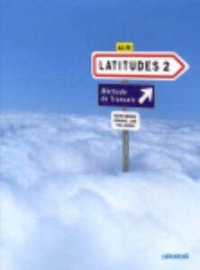 Latitudes 2 Livre eleve + 2 CD audio [Didier]