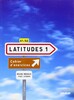 Latitudes 1 Cahier d'exercices + CD audio