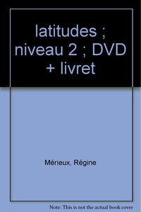 Иностранные языки: Latitudes 2 DVD + Livret