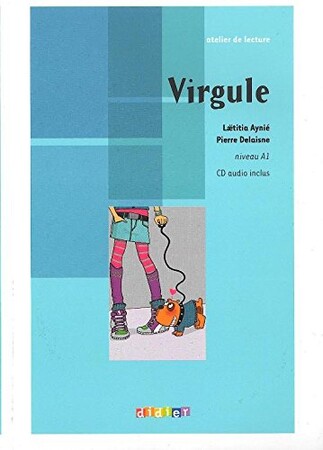 Вивчення іноземних мов: Atelier De Lecture A1 Virgule + CD audio