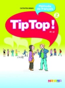 Книги для дітей: Tip Top 2 Livre eleve