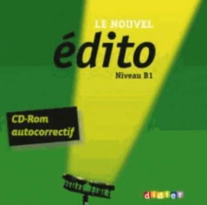 Іноземні мови: Edito B1 CD-ROM autocorrectif [Didier]