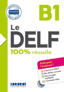 Книги для взрослых: Le DELF B1 100% r?ussite Livre + CD
