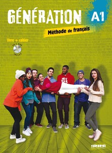 Книги для взрослых: Generation A1 Livre + Cahier + Mp3 CD + DVD