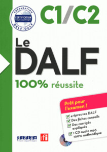 Книги для взрослых: Le DALF C1/C2 100% r?ussite Livre + CD