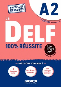 Иностранные языки: Le DELF A2 100% reussite Livre + Onprint App [Didier]