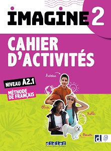 Imagine 2 A2.1 Cahier d'activites + CD mp3 + didierfle.app [Didier]