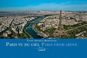 Філософія: Paris from Above / Paris vu du ciel (Eng/Fr) [ACC Art Books]