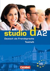 Іноземні мови: Studio d  A2 Testvorbereitungsheft und Modelltest "Start Deutsch 2" mit  CD