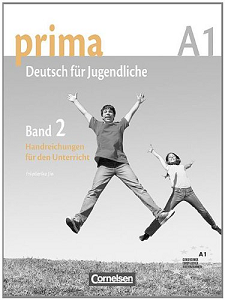 Вивчення іноземних мов: Prima-Deutsch fur Jugendliche 2 (A1) Handreichungen fur den Unterricht