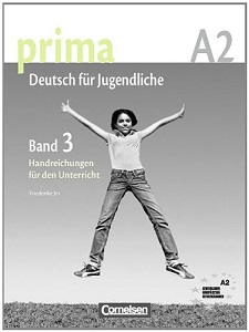 Книги для дітей: Prima-Deutsch fur Jugendliche 3 (A2) Handreichungen fur den Unterricht