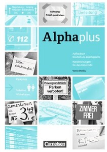 Книги для дорослих: Alpha plus: Aufbaukurs A1/2 Handreichungen fur den Unterricht