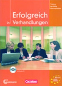 Книги для взрослых: Erfolgreich in Verhandlungen KB mit CD