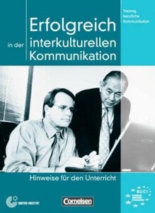 Книги для дорослих: Erfolgreich in der interkulturellen Kommunikation Hinweise fur den Unterricht
