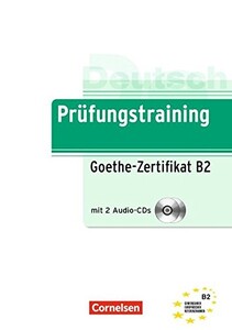 Книги для взрослых: Prufungstraining DaF: Goethe-Z B2+CDs (2)