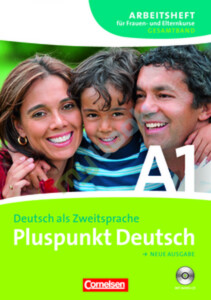 Книги для взрослых: Pluspunkt Deutsch A1 Arbeitsheft fur Frauen- und Elternkurse mit CD