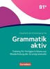 Grammatik: Grammatik aktiv B1+ Ubungsbuch [Cornelsen]