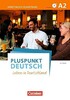 Pluspunkt  Deutsch NEU A2 Arbeitsbuch mit Audio-CDs