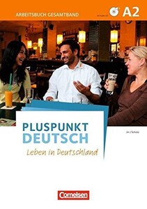 Книги для дорослих: Pluspunkt  Deutsch NEU A2 Arbeitsbuch mit Audio-CDs