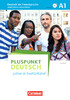 Pluspunkt Deutsch - Leben in Deutschland A1: Teilband 1. Arbeitsbuch mit Audio-CD und Lsungsbeileger