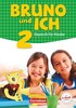 Bruno und ich 2 Sch?lerbuch mit Audios online