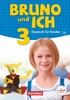 Bruno und ich 3 Sch?lerbuch mit Audios online