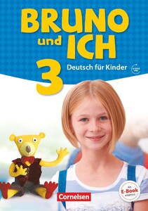 Книги для дітей: Bruno und ich 3 Sch?lerbuch mit Audios online